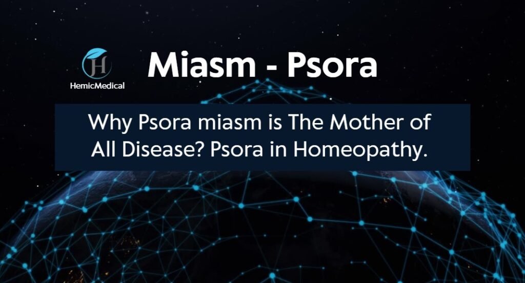 Psora miasm in homeopathy